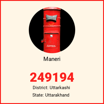 Maneri pin code, district Uttarkashi in Uttarakhand