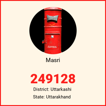 Masri pin code, district Uttarkashi in Uttarakhand