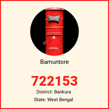 Bamuntore pin code, district Bankura in West Bengal