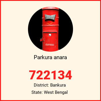 Parkura anara pin code, district Bankura in West Bengal
