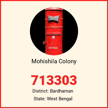 Mohishila Colony pin code, district Bardhaman in West Bengal
