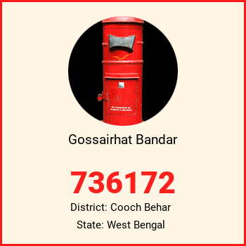 Gossairhat Bandar pin code, district Cooch Behar in West Bengal