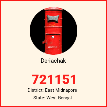 Deriachak pin code, district East Midnapore in West Bengal