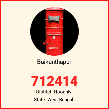 Baikunthapur pin code, district Hooghly in West Bengal