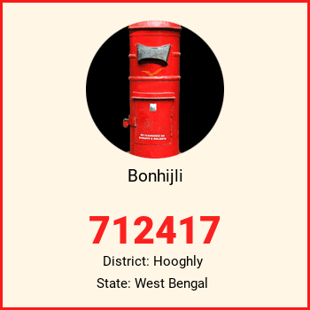 Bonhijli pin code, district Hooghly in West Bengal