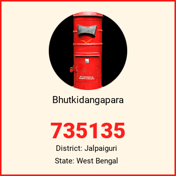 Bhutkidangapara pin code, district Jalpaiguri in West Bengal