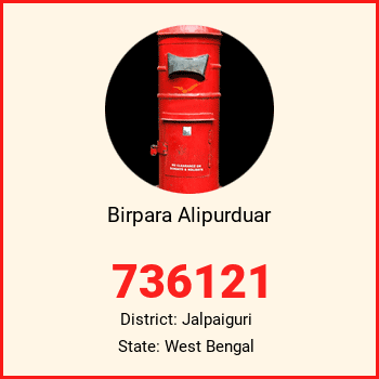 Birpara Alipurduar pin code, district Jalpaiguri in West Bengal