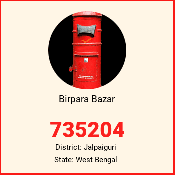 Birpara Bazar pin code, district Jalpaiguri in West Bengal