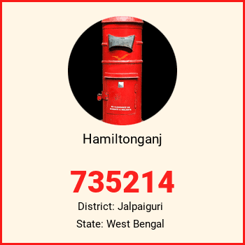 Hamiltonganj pin code, district Jalpaiguri in West Bengal
