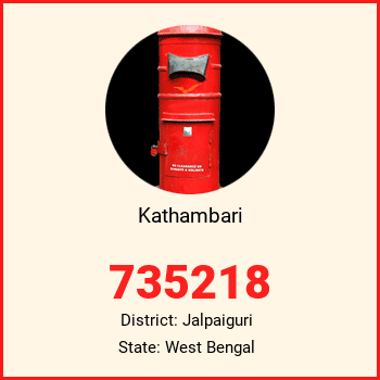 Kathambari pin code, district Jalpaiguri in West Bengal