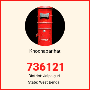 Khochabarihat pin code, district Jalpaiguri in West Bengal