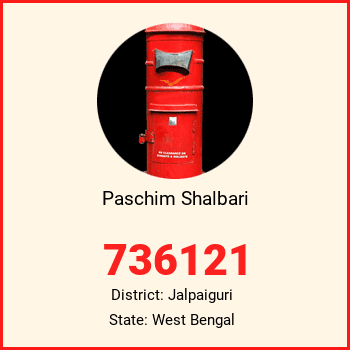 Paschim Shalbari pin code, district Jalpaiguri in West Bengal