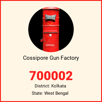 Cossipore Gun Factory pin code, district Kolkata in West Bengal