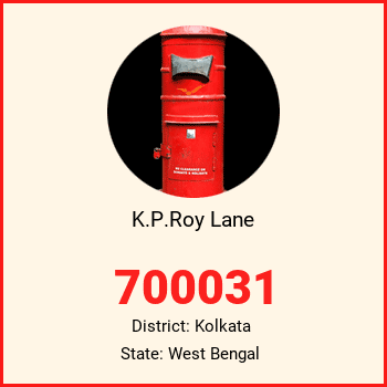 K.P.Roy Lane pin code, district Kolkata in West Bengal
