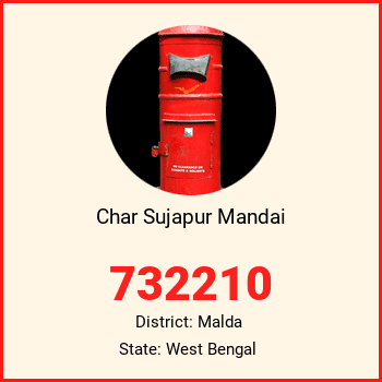 Char Sujapur Mandai pin code, district Malda in West Bengal