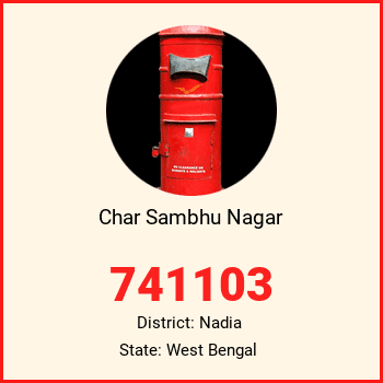 Char Sambhu Nagar pin code, district Nadia in West Bengal