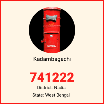 Kadambagachi pin code, district Nadia in West Bengal
