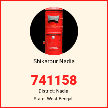 Shikarpur Nadia pin code, district Nadia in West Bengal
