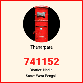 Thanarpara pin code, district Nadia in West Bengal