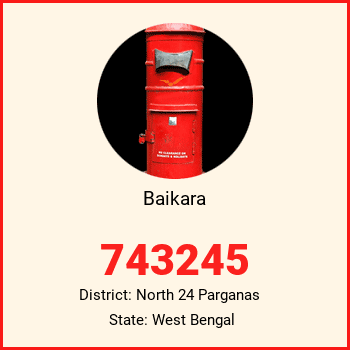 Baikara pin code, district North 24 Parganas in West Bengal