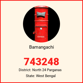 Bamangachi pin code, district North 24 Parganas in West Bengal