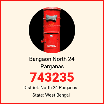 Bangaon North 24 Parganas pin code, district North 24 Parganas in West Bengal