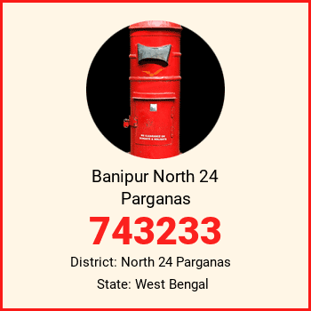 Banipur North 24 Parganas pin code, district North 24 Parganas in West Bengal