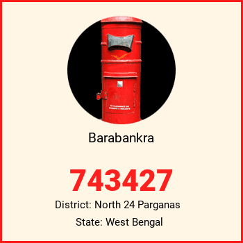 Barabankra pin code, district North 24 Parganas in West Bengal