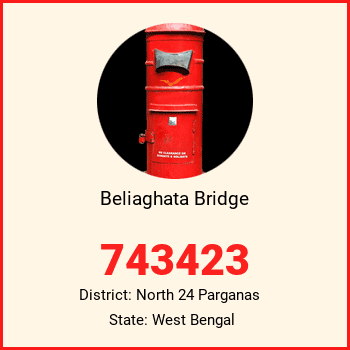 Beliaghata Bridge pin code, district North 24 Parganas in West Bengal