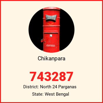 Chikanpara pin code, district North 24 Parganas in West Bengal