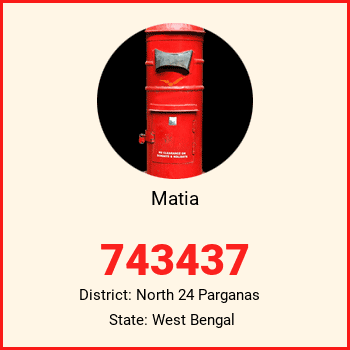 Matia pin code, district North 24 Parganas in West Bengal