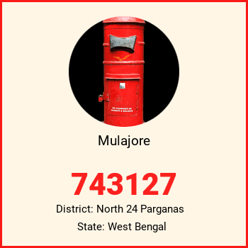 Mulajore pin code, district North 24 Parganas in West Bengal