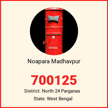 Noapara Madhavpur pin code, district North 24 Parganas in West Bengal