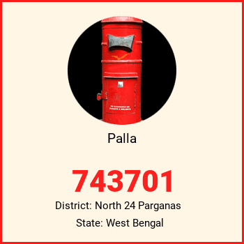 Palla pin code, district North 24 Parganas in West Bengal