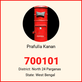 Prafulla Kanan pin code, district North 24 Parganas in West Bengal