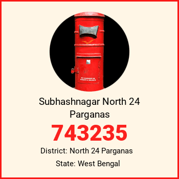 Subhashnagar North 24 Parganas pin code, district North 24 Parganas in West Bengal