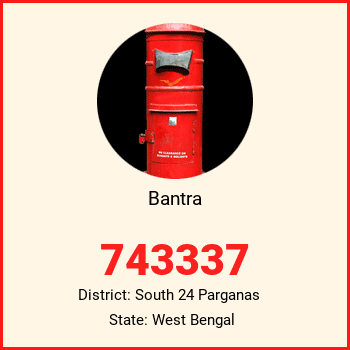 Bantra pin code, district South 24 Parganas in West Bengal