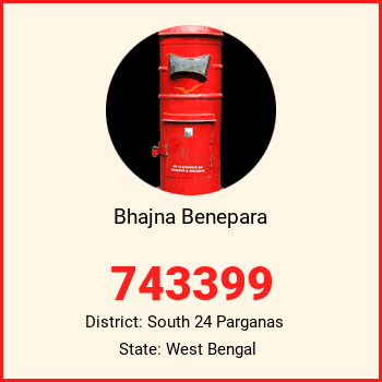 Bhajna Benepara pin code, district South 24 Parganas in West Bengal