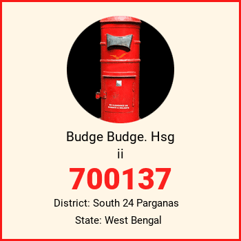 Budge Budge. Hsg ii pin code, district South 24 Parganas in West Bengal
