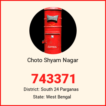 Choto Shyam Nagar pin code, district South 24 Parganas in West Bengal