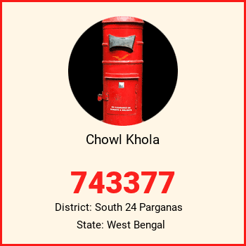 Chowl Khola pin code, district South 24 Parganas in West Bengal
