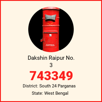 Dakshin Raipur No. 3 pin code, district South 24 Parganas in West Bengal