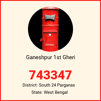 Ganeshpur 1st Gheri pin code, district South 24 Parganas in West Bengal
