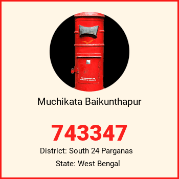 Muchikata Baikunthapur pin code, district South 24 Parganas in West Bengal